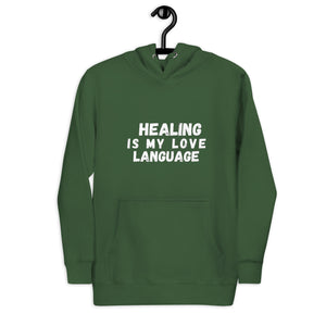 (Healing Is My Love Language) Hoodie